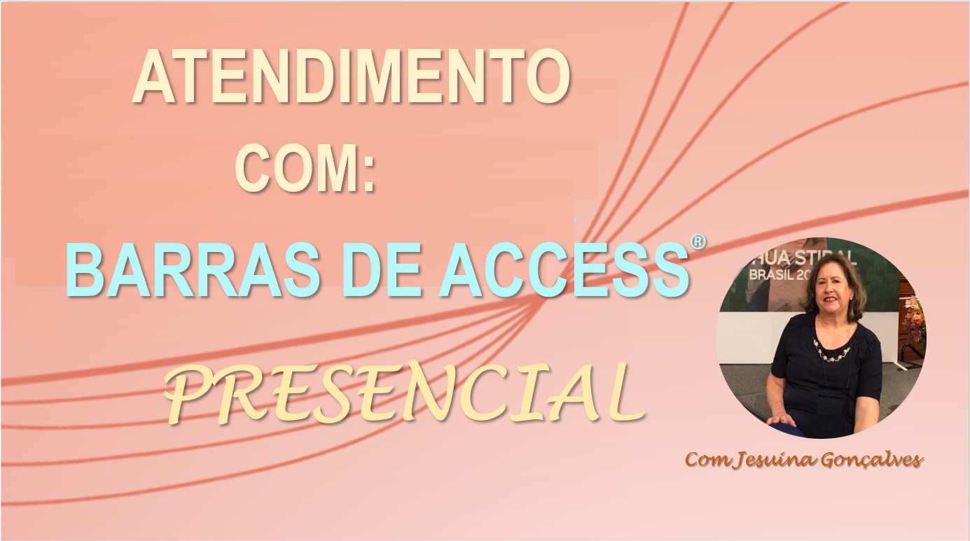 Atendimento Processos Corporais do Access Counscousness Barras de Access®