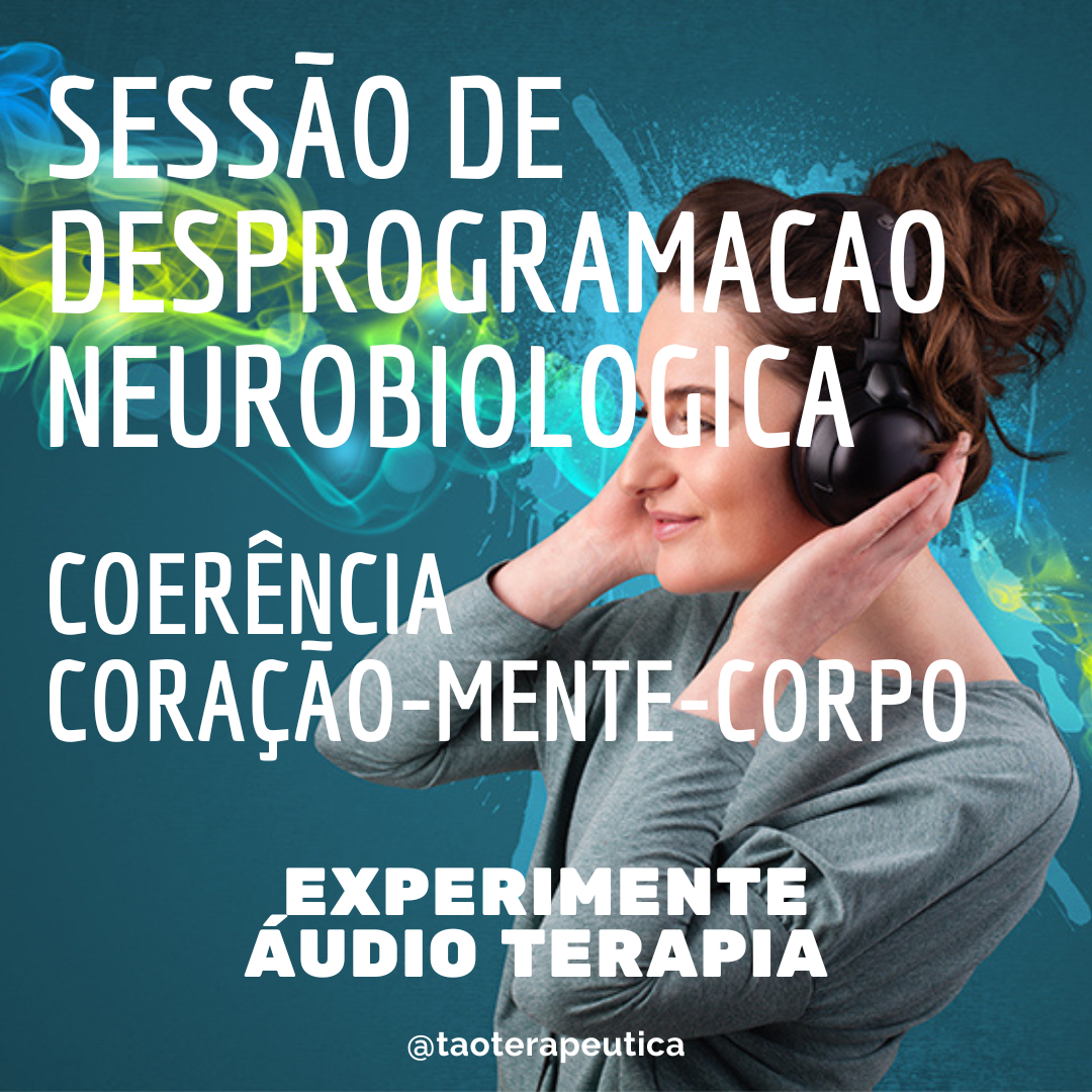 Áudio Terapia Desprogramação Neurobiológica