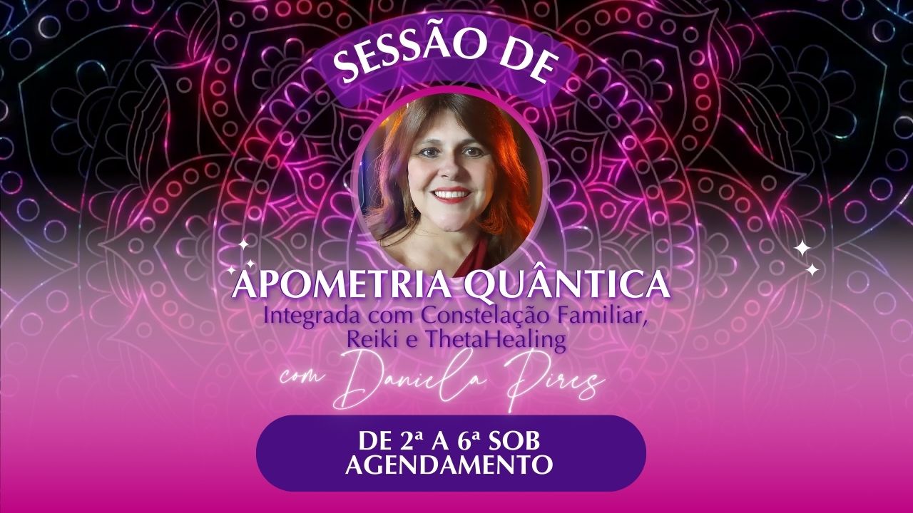 Sessão de Apometria Quântica Daniela Pires