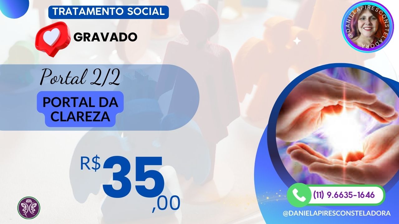 Tratamento Social: Portal 2/2 O Portal da Clareza!